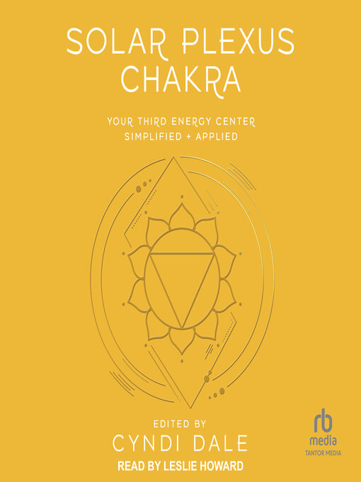 Title details for Solar Plexus Chakra by Cyndi Dale - Available